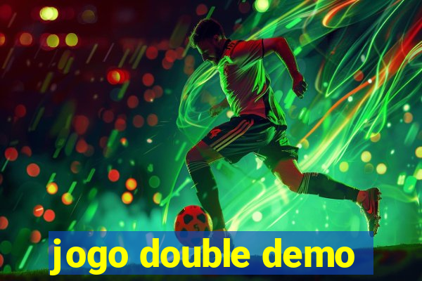 jogo double demo